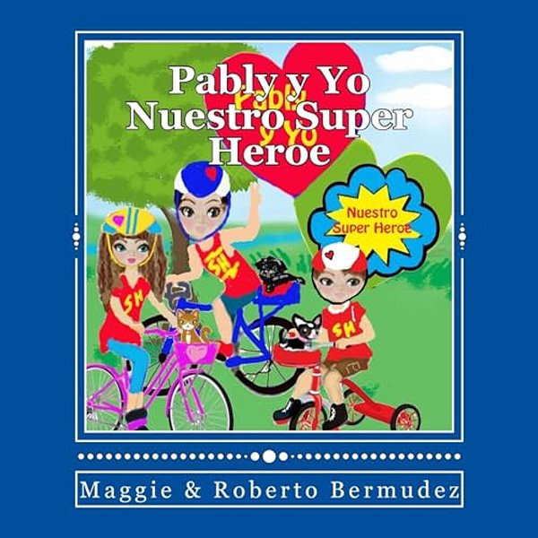 Pably Y Yi "Nuestro Super Heroe Vo. #9": Nuestro Super Heroe Vol. #9-..