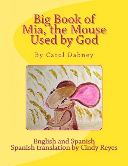 Big Book Of Mia, The Mouse Used By God-..