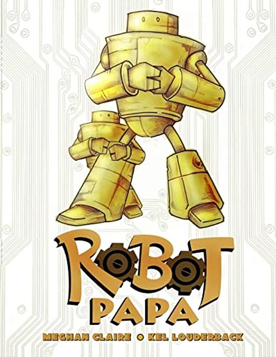 Robot Papa: Robot Papa-..