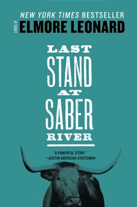 Last Stand At Saber River-..