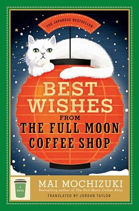 Best Wishes From The Full Moon Coffee Shop-..