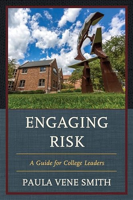 Engaging Risk: A Guide For College Leaders-..