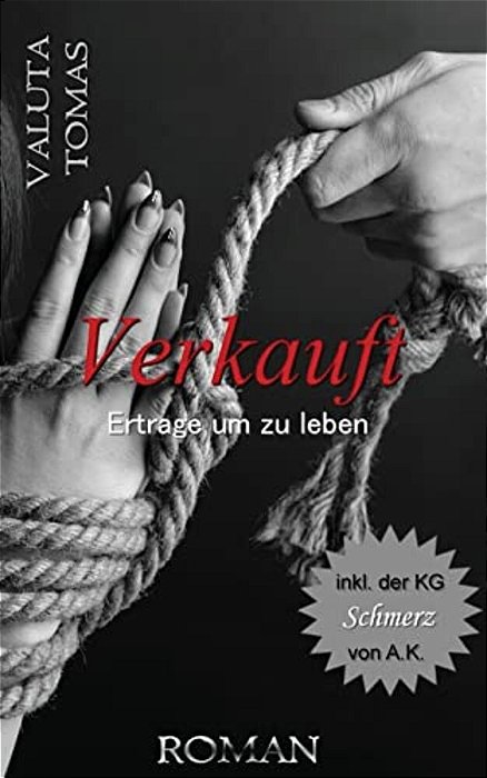 Verkauft: Ertrage Um Zu Leben-..