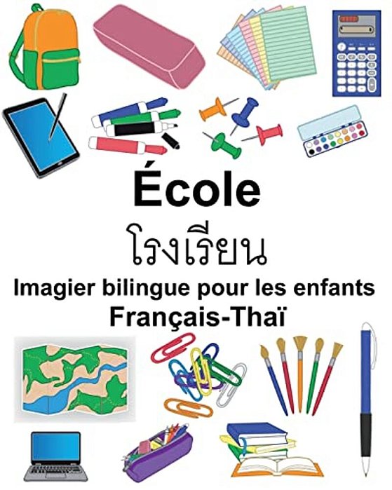 Français-Thaï École Imagier Bilingue Pour Les Enfants-..