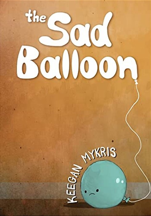 The Sad Balloon-..