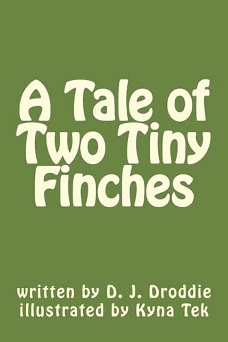 A Tale Of Two Tiny Finches-..