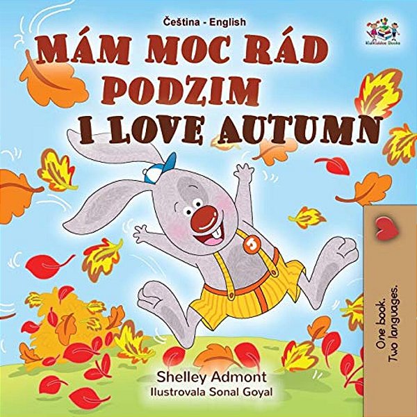 I Love Autumn (Czech English Bilingual Book For Kids)-..