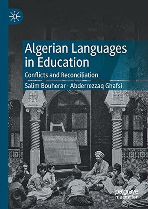 Algerian Languages In Education: Conflicts And Reconciliation-..