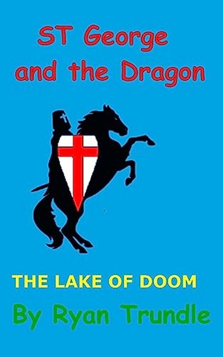 St George And The Dragon - The Lake Of Doom-..