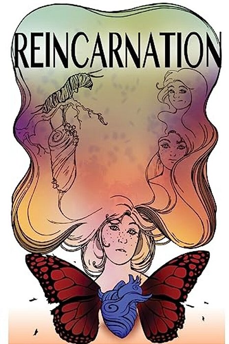 Reincarnation: Poetic Rhymes & Reasons-..