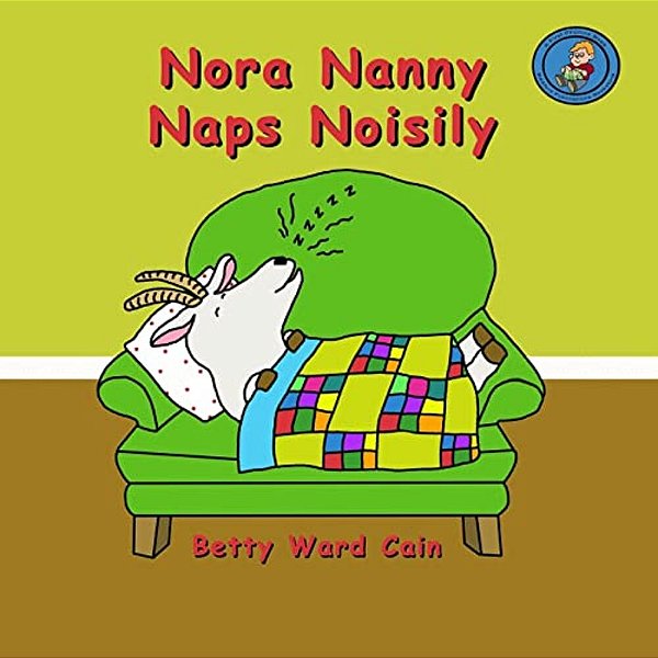 Nora Nanny Naps Noisily-..