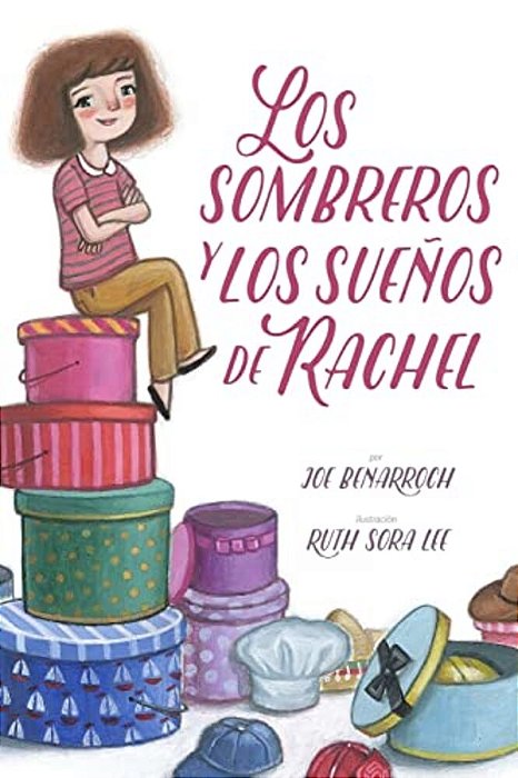 Rachel's Dreams And Hats: Spanish Edition-..