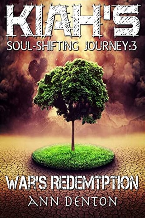 Kiah's Soul-Shifting Journey: War's Redemption-..