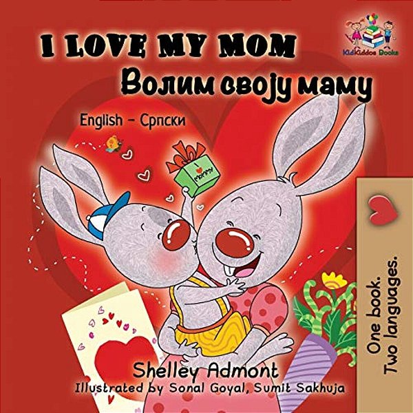 I Love My Mom: English Serbian Cyrillic-..