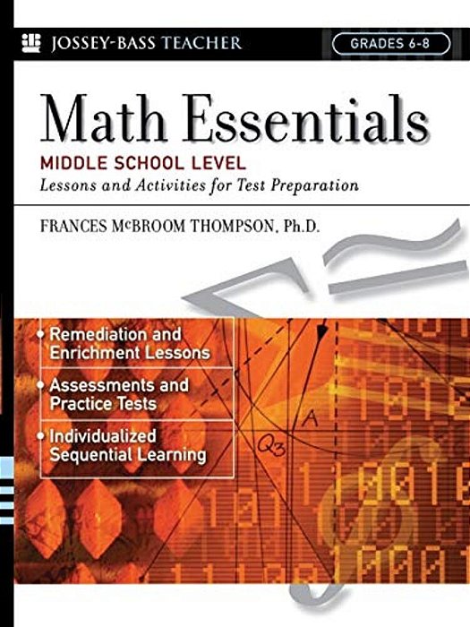 Math Essentials, Middle School Level: Lessons And Activities For Test Preparation-..