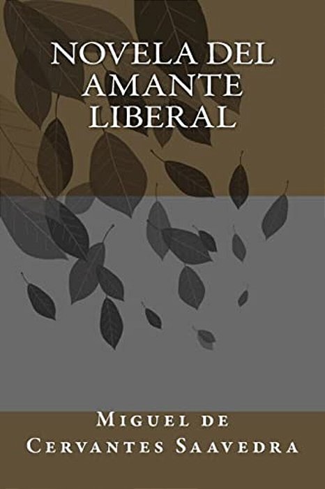 Novela Del Amante Liberal-..