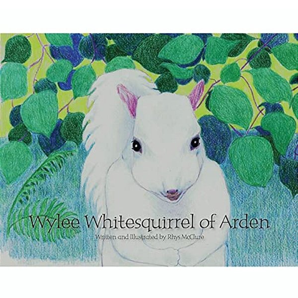 Wylee: Whitesquirrel Of Arden-..