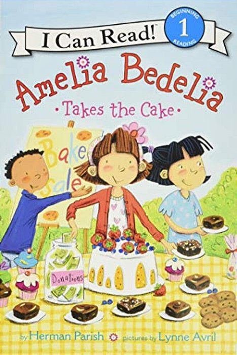 Amelia Bedelia Takes The Cake-..