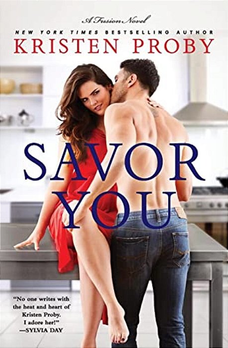 Savor You: A Fusion Novel-..