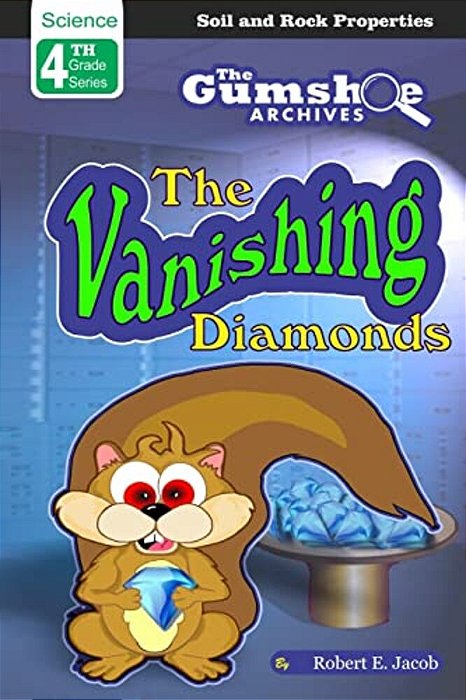 The Gumshoe Archives, Case# 4-3-4109: The Vanishing Diamonds-..