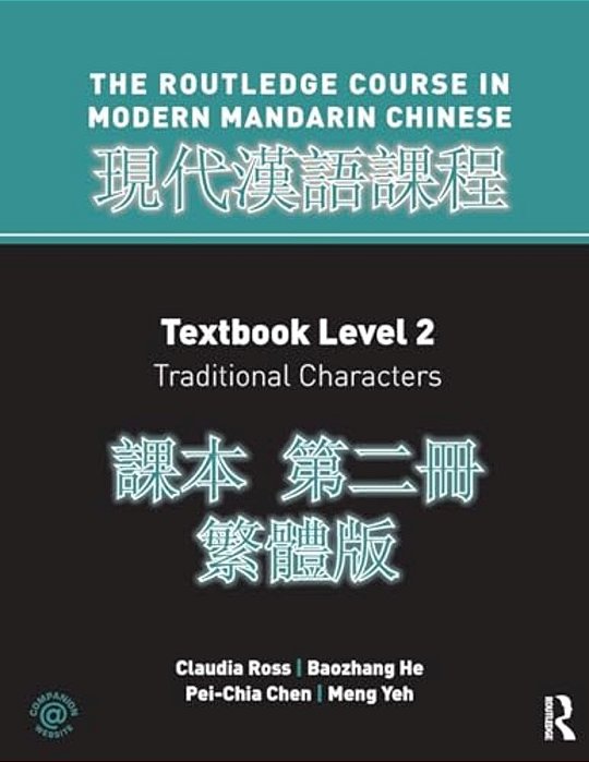 Routledge Course In Modern Mandarin Chinese Level 2 Traditional-..
