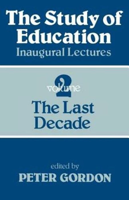 Study Of Education Pb: A Collection Of Inaugural Lectures (Volume 1 And 2)-..