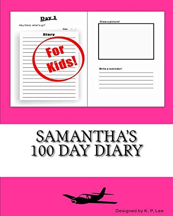 Samantha's 100 Day Diary-..
