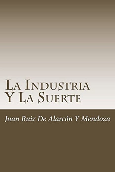 La Industria Y La Suerte-..