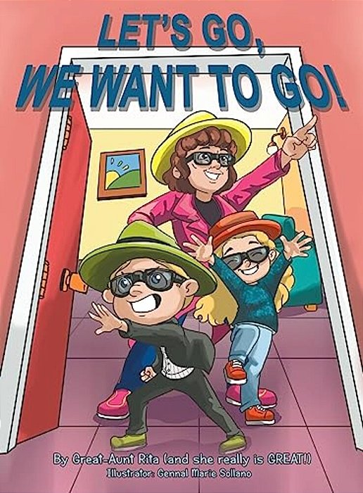 Let's Go, We Want To Go!: Where Should We Go? What Should We Do?-..