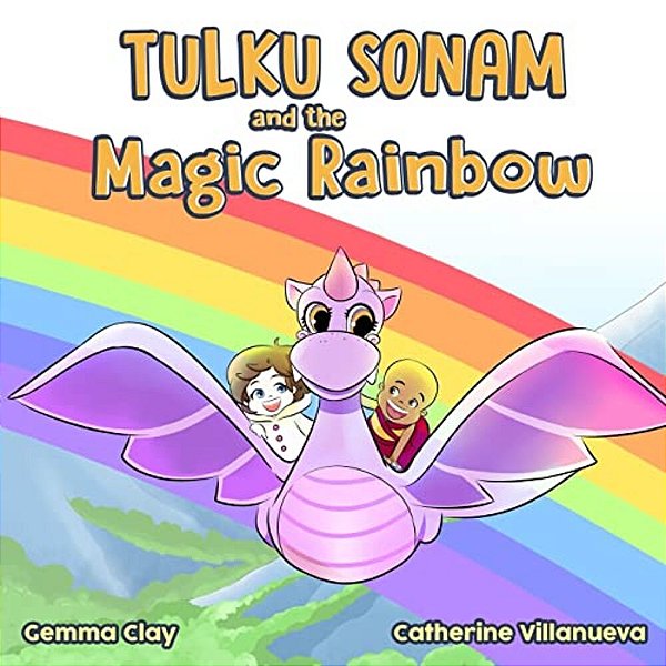 Tulku Sonam And The Magic Rainbow-..
