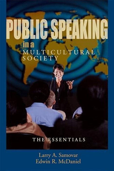 Public Speaking In A Multicultural Society: The Essentials-..