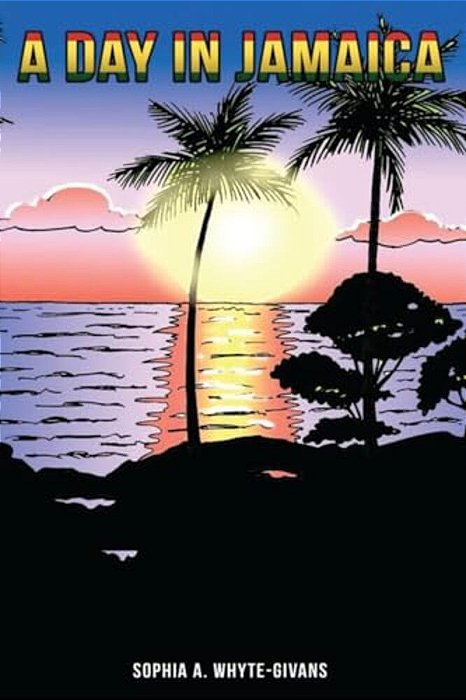 A Day In Jamaica-..