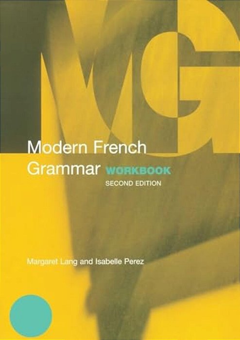 Modern French Grammar Workbook-..