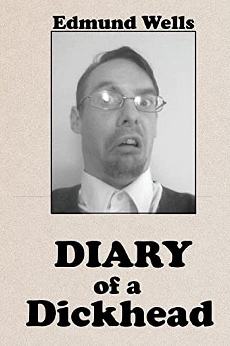 Diary Of A Dickhead-..