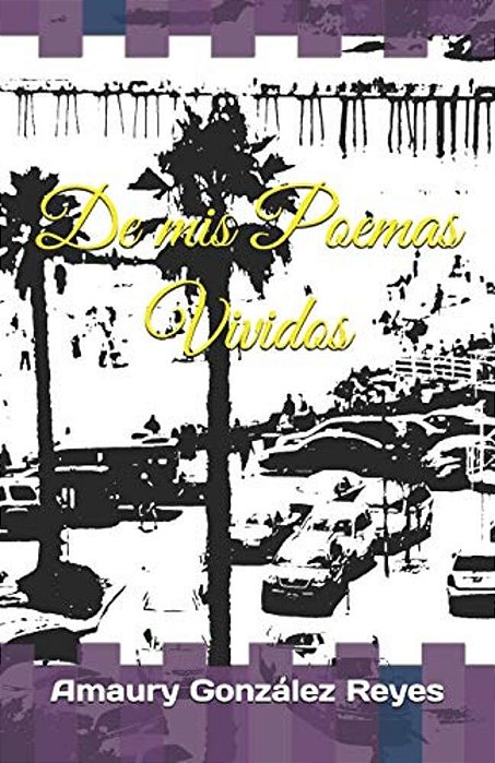 De Mis Poemas Vividos-..