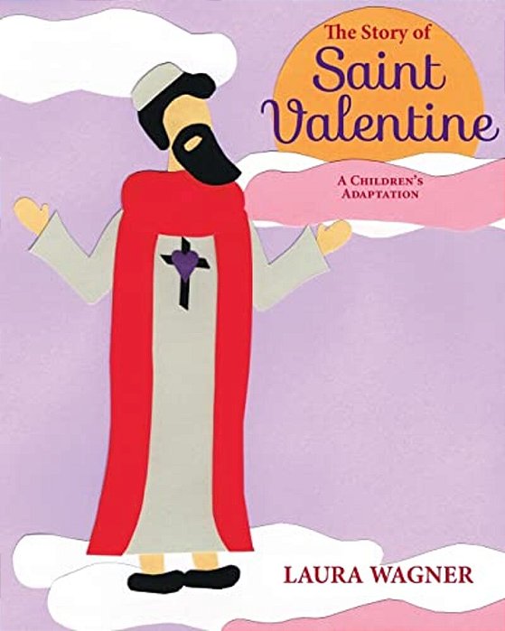The Story Of Saint Valentine-..