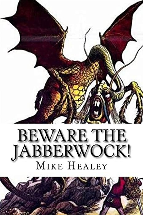 Beware The Jabberwock!-..