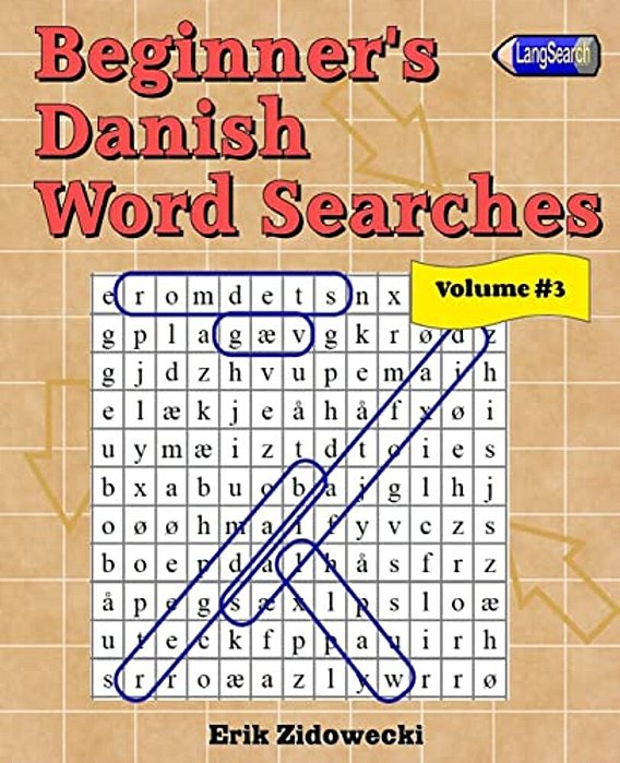 Beginner's Danish Word Searches - Volume 3-..
