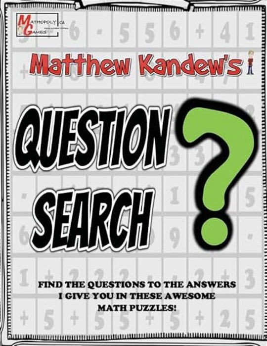 Matthew Kandew's Question Search: Math Puzzles By Mathopoly Games-..