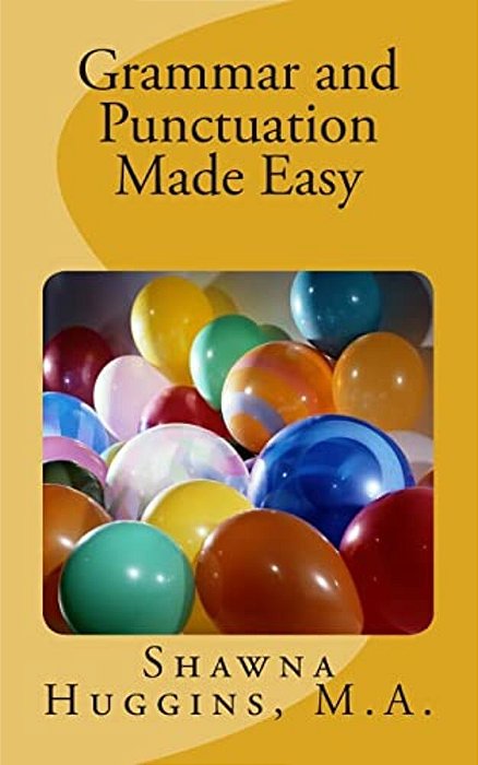 Grammar And Punctuation Made Easy-..