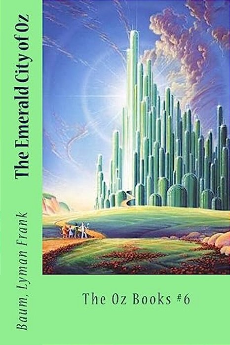 The Emerald City Of Oz: The Oz Books #6-..