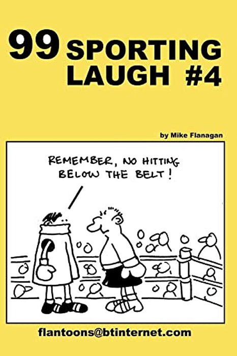 99 Sporting Laugh #4: 99 Great And Funny Cartoons. -..