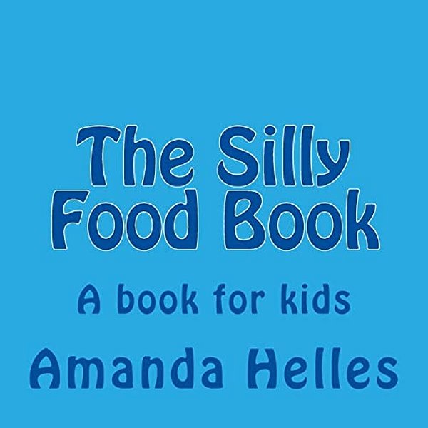 The Silly Food Book-..
