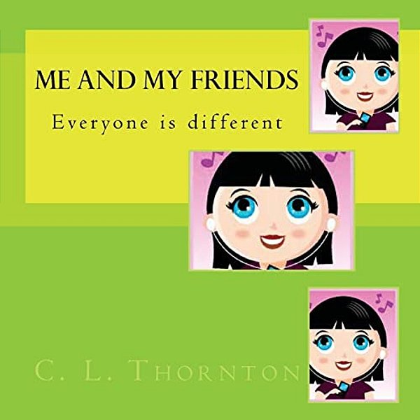 Me And My Friends: Everyone Is Different-..