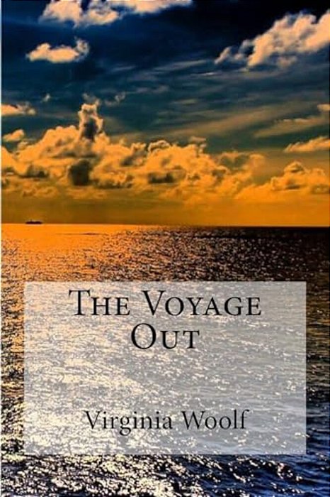 The Voyage Out-..