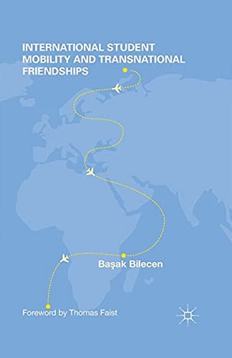 International Student Mobility And Transnational Friendships-..