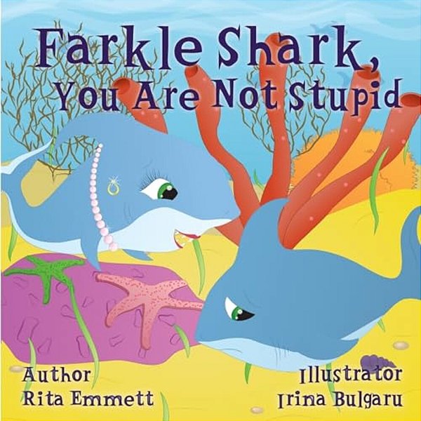 Farkle Shark, You Are Not Stupid-..