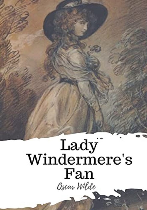 Lady Windermere's Fan-..
