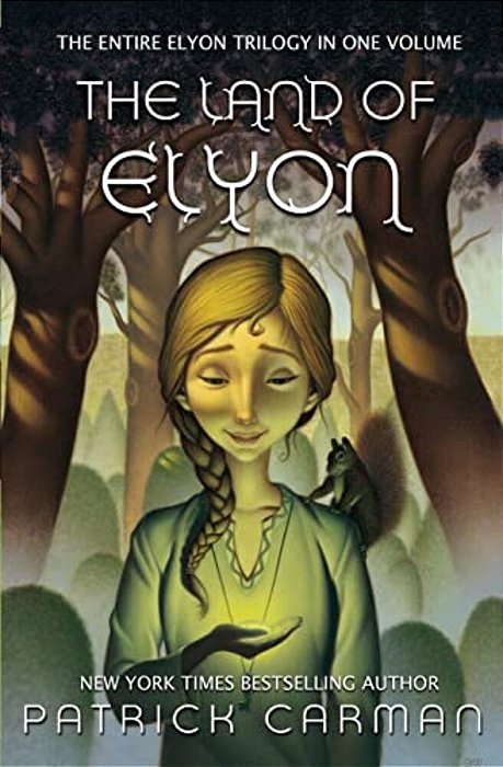 The Land Of Elyon Trilogy: Omnibus: Books 1 - 3-..