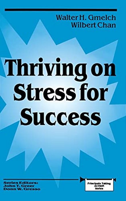 Thriving On Stress For Success-..